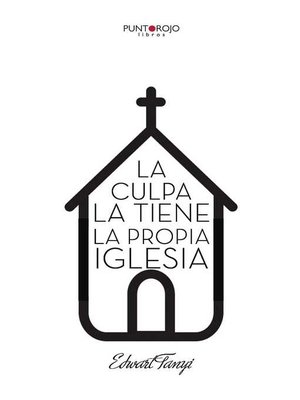 cover image of La culpa la tiene la propia Iglesia